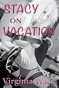 Stacy on Vacation