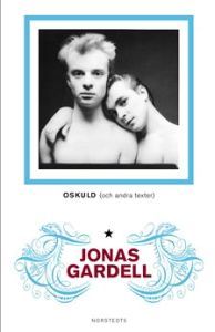 Oskuld: Och andra texter (Hardcover)