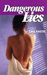 Dangerous Lies by Lisa April Smith Dangerous Lies by Lisa April Smith
