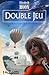 Double Jeu