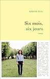 Six mois, six jours
