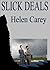 Slick deals by Helen Carey Slick deals by Helen Carey