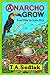 Anarcho Grow - Pura Vida in...