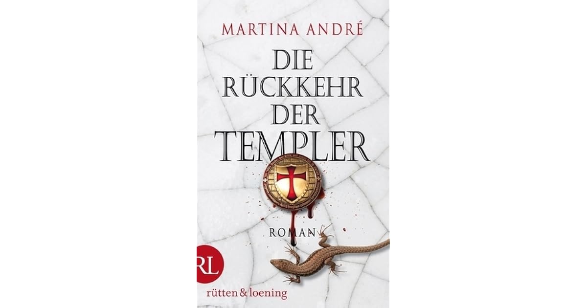 Die Rückkehr der Templer (Templer, 2) by Martina André