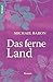 Das ferne Land by Michael Baron