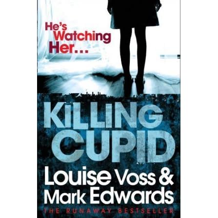 Killing Cupid By Louise Voss Reviews Discussion