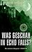 Was geschah in Echo Falls?
