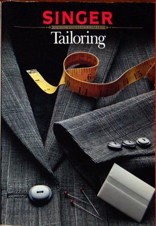Tailoring (Singer Sewing Reference Library)