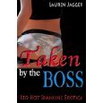 Taken by the Boss (Spanking/BDSM Erotica)