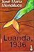 Luanda, 1936 by José María Mendiluce