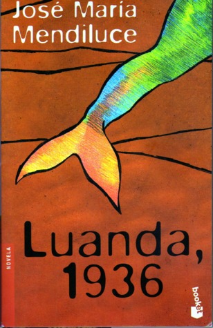 Luanda, 1936 (Spanish Edition)