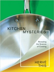 Kitchen Mysteries: Revealing the Science of Cooking (Hardcover)