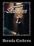Shadows: Where Secrets May Hide (Shadows # 1-3)