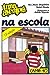 Uma Aventura na Escola (Uma...