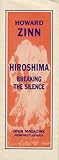 Hiroshima: Breaking the Silence Hiroshima: Breaking the Silence