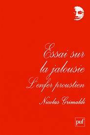 Essai sur la jalousie: l'enfer proustien