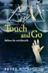Touch and Go by Peter Dickinson