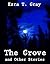 The Grove and Other Stories