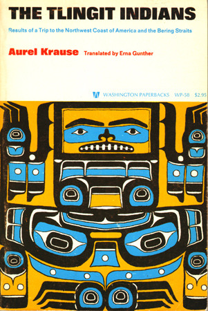 Tlingit Indians: Results of a Trip to the Northwest Coast of America and the Bering Straits (Paperback)