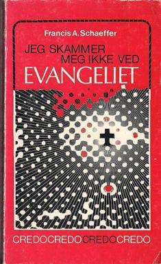 Jeg skammer meg ikke ved evangeliet