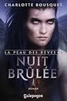 Nuit brûlée by Charlotte Bousquet