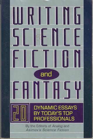 Writing Science Fiction and Fantasy (Writer's Library)