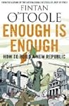 Enough is Enough by Fintan O'Toole