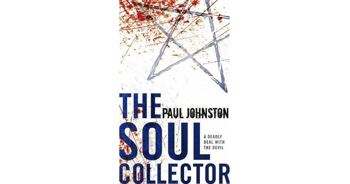 The Soul Collector by Paul Johnston