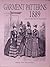 Garment Patterns 1889, with...