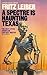 A Spectre is Haunting Texas
