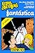 Uma Aventura Fantástica by Ana Maria Magalhães