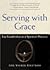 Serving with Grace by Erik Walker Wikstrom
