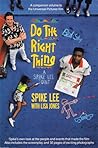 Do the Right Thing: A Spike Lee Joint