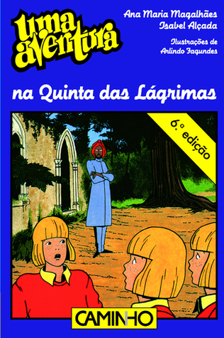 Uma Aventura na Quinta das Lágrimas (Uma Aventura, #41)