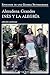 Inés y la alegría (Episodios de una guerra interminable, #1)