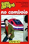 Uma Aventura no Comboio by Ana Maria Magalhães