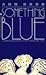 Something Blue