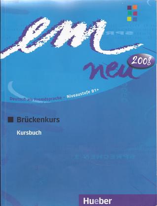 EM NEU 2008 BRÜCKENK.Arbeitsb.(ejerc.) (German Edition)