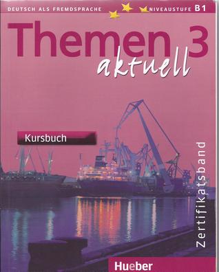 Kursbuch Zertifikatsband: Themen 3 Aktuell