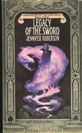 Legacy of the Sword (Chronicles of the Cheysuli, #3)