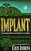 Implant by Colin   Andrews