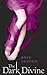 The Dark Divine (The Dark D...