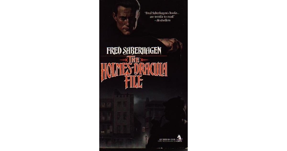 The HolmesDracula File (Dracula Series, 2) by Fred Saberhagen