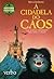 A Cidadela do Caos (Aventuras Fantásticas, #3)