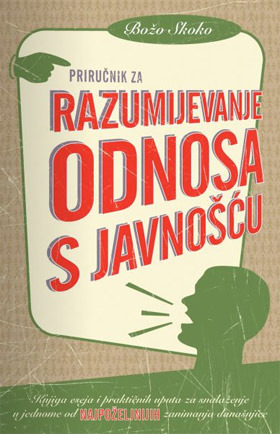 Priručnik za razumijevanje odnosa s javnošću