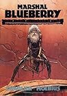 Marshall Blueberry: The Lost Dutchman's Mine and the Ghost with the Golden Bullets (Bluebery #11-12)