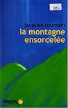 La Montagne ensorcelée