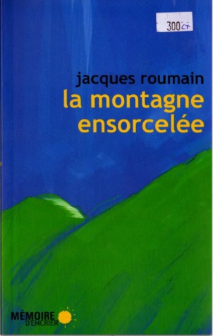 La Montagne ensorcelée