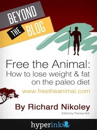 Free The Animal: Lose Weight & Fat With The Paleo Diet