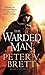 The Warded Man (Demon Cycle...